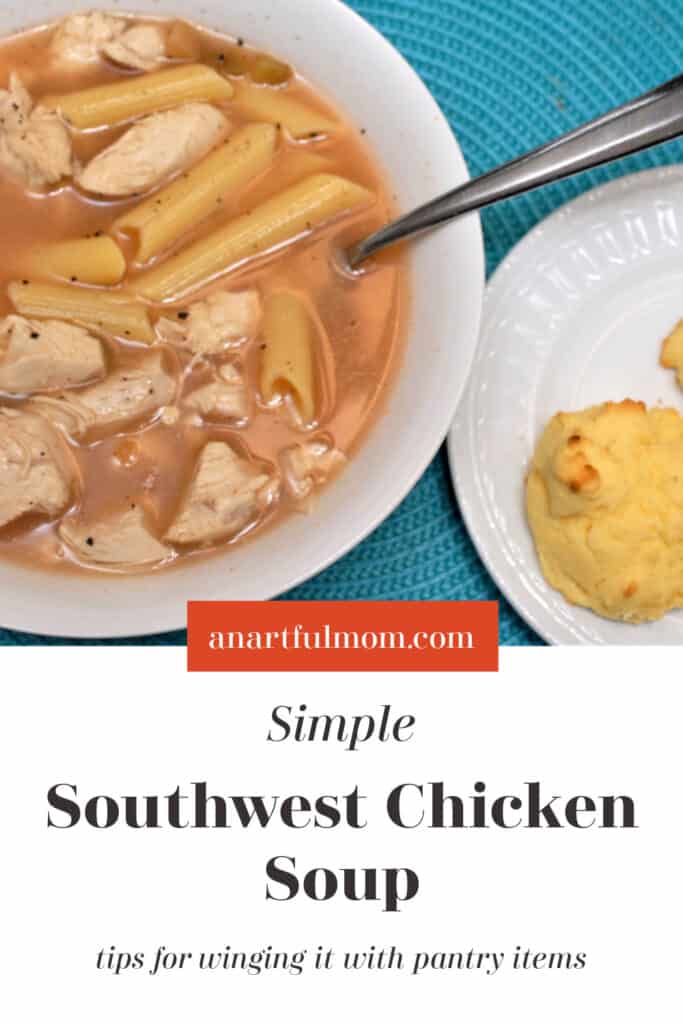 Quick Southwest Chicken Soup (Gluten Free)