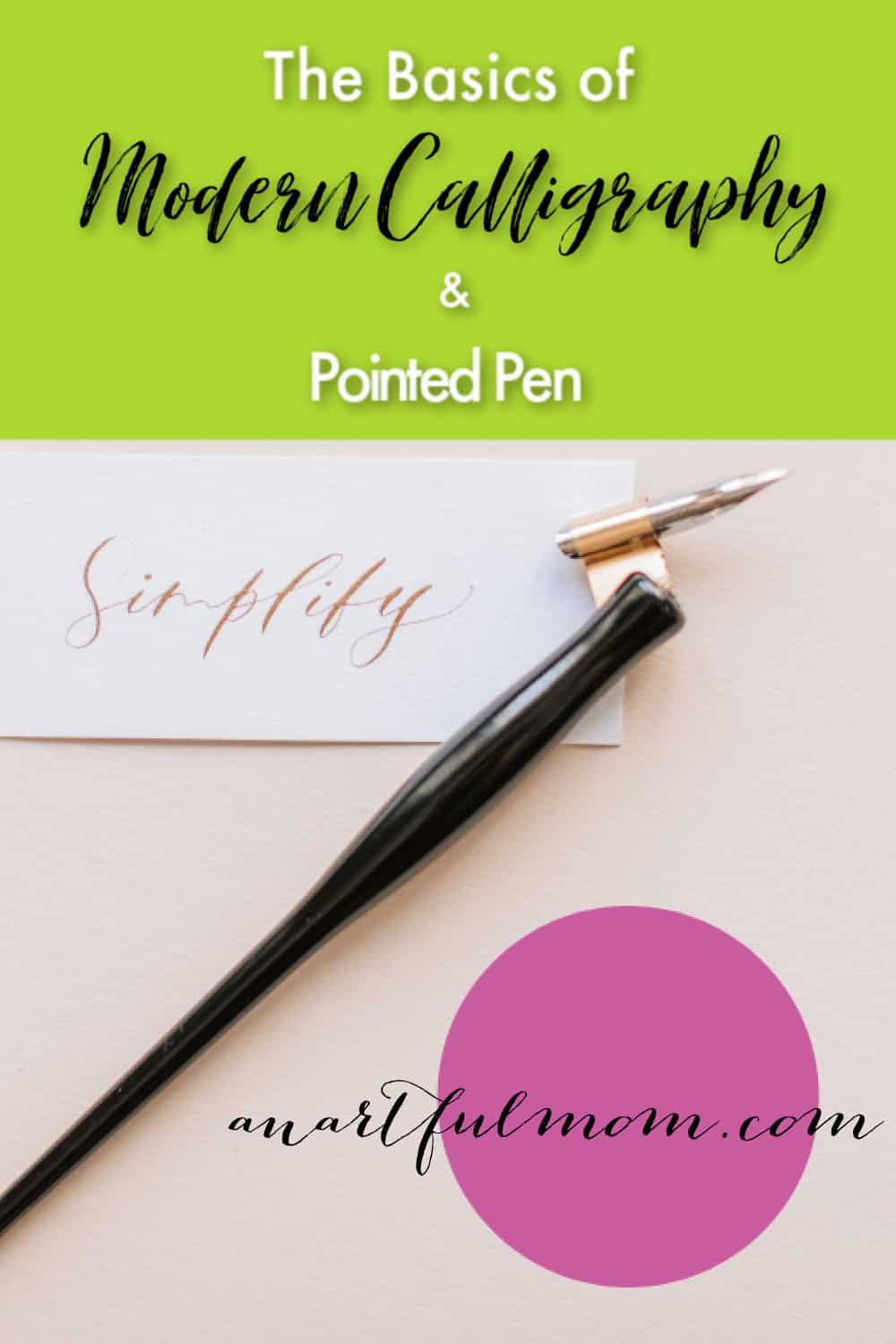 Pointed Pen Calligraphy for the Beginner: Modern Script Calligraphy & Copperplate