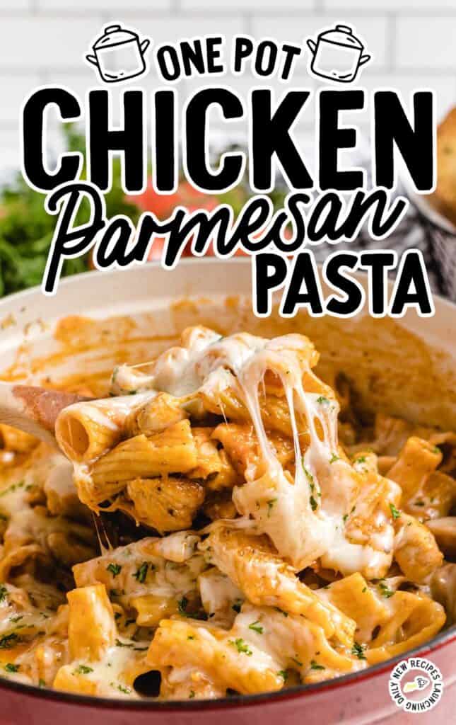 one pot chicken parmesan pasta recipe