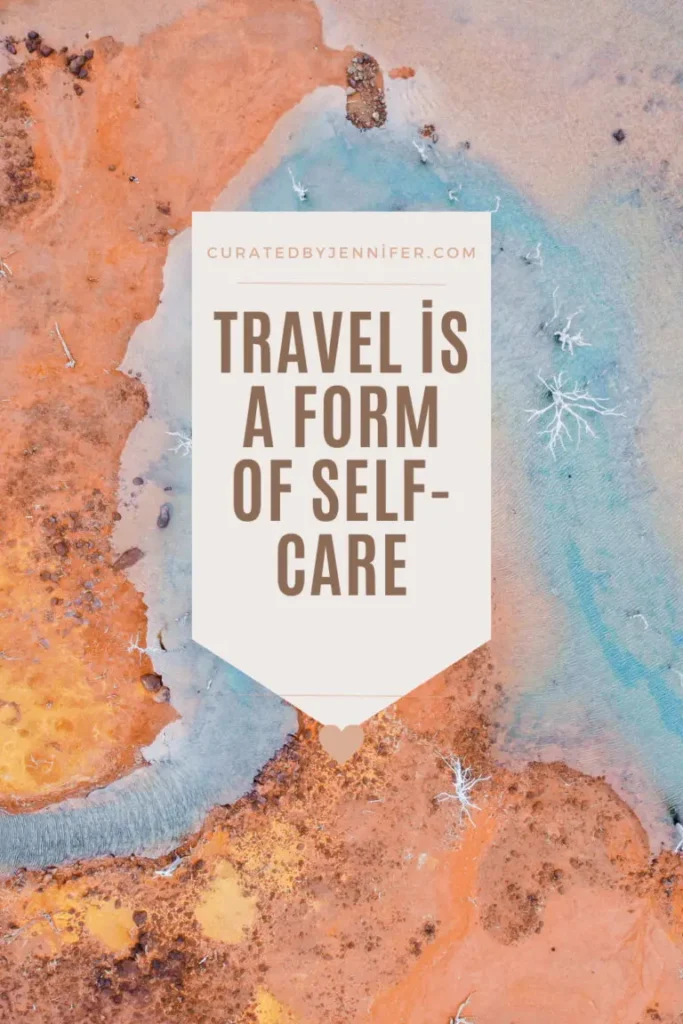 travel is self-care