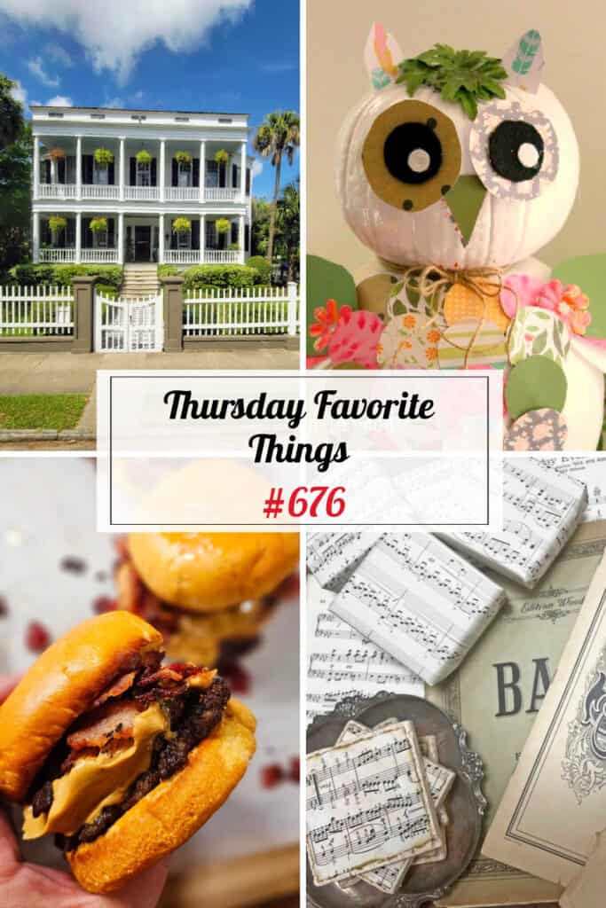 Thursday Favorite Things #676